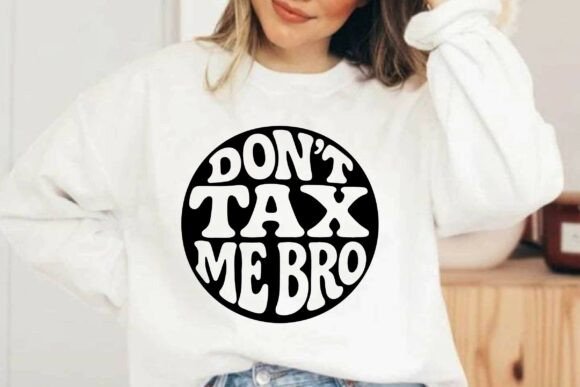 Don’t Tax Me Bro Embroidery Review